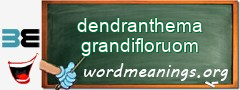 WordMeaning blackboard for dendranthema grandifloruom